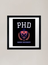 Listing image for PhD from Gamer University Framed Ar Framed Wall Art Poster Canvas Print Picture