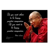 Listing image for Dalai Lama Practise Compassion Quote Poster Be Happy Inspirational Picture